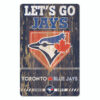 Toronto Blue Jays Sign 11×17 Wood Slogan Design – Special Order