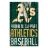 Oakland Athletics Sign 11×17 Wood Proud to Support Design