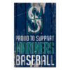 Seattle Mariners Sign 11×17 Wood Proud to Support Design – Special Order