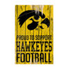 Iowa Hawkeyes Sign 11×17 Wood Proud to Support Design