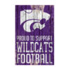 Kansas State Wildcats Sign 11×17 Wood Proud to Support Design