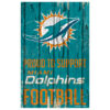 Miami Dolphins Sign 11×17 Wood Proud to Support Design