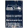 Seattle Seahawks Sign 11×17 Wood Proud to Support Design