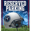 Tennessee Titans Sign Metal Parking – Special Order